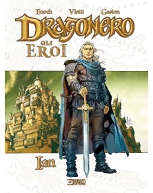 Dragonero – Gli Eroi: Ian – Volume Unico – Sergio Bonelli Editore – Italiano