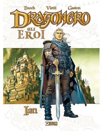 Dragonero – Gli Eroi: Ian – Volume Unico – Sergio Bonelli Editore – Italiano