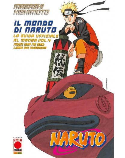 Il Mondo Di Naruto: Guida Ufficiale 4 - Prima ristampa