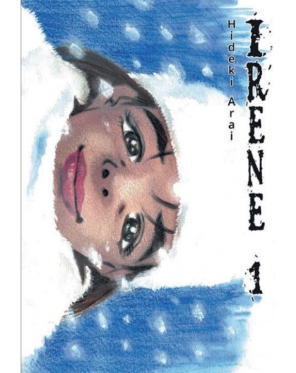 Irene of Love 1 – Hikari – 001 Edizioni – Italiano