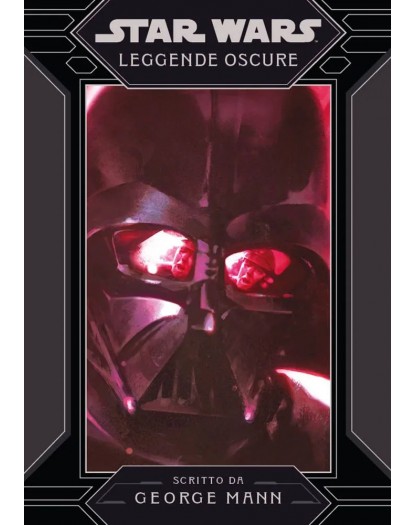 Star Wars Romanzi: Leggende Oscure