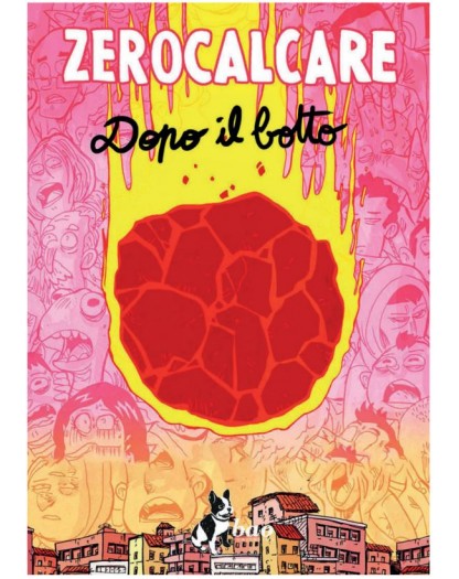 Zerocalcare - Dopo il Botto