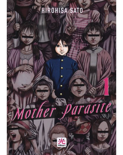Mother Parasite 1 – Hikari – 001 Edizioni – Italiano