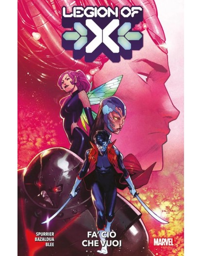 Legion of X: Fa ciò che vuoi