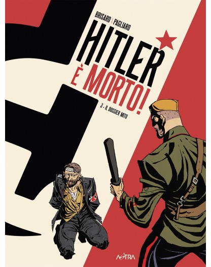 Hitler è Morto 3 - Il Dossier Mito