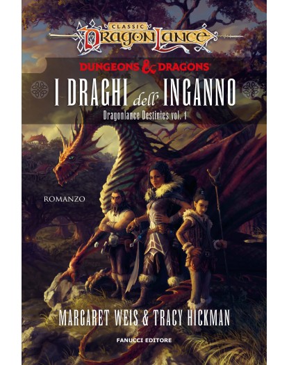 DragonLance Destinies 1 - I Draghi dell'Inganno