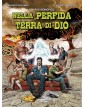 Nella Perfida Terra di Dio