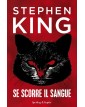 Stephen King - Se scorre il sangue -Sperling & Kupfer -Italiano