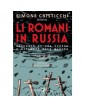 Li Romani in Russia - Racconto di una guerra a Millanta mila Miglia