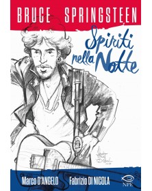 Bruce Springsteen - Spiriti nella Notte