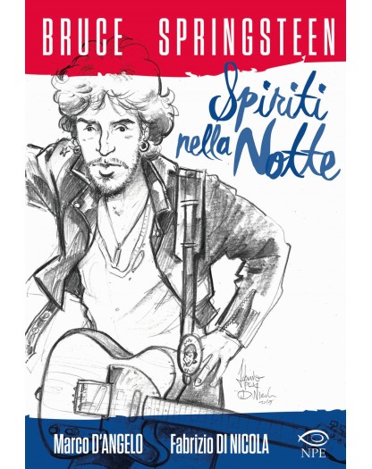 Bruce Springsteen - Spiriti nella Notte