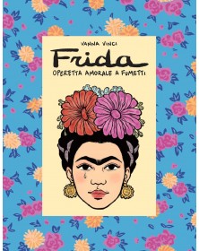 Frida - Operetta Amorale a Fumetti