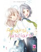 Amarsi, Lasciarsi 1 - Prima ristampa