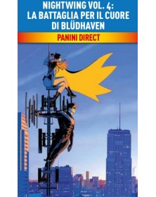 Nightwing 4 - La Battaglia Per il Cuore di Bludhaven