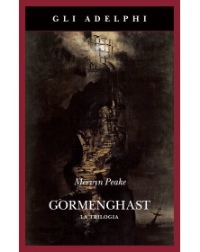 Gormenghast - La Trilogia