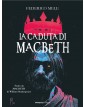 La caduta di Macbeth da William Shakespeare