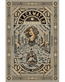 La Piena. Blackwater  vol. 1