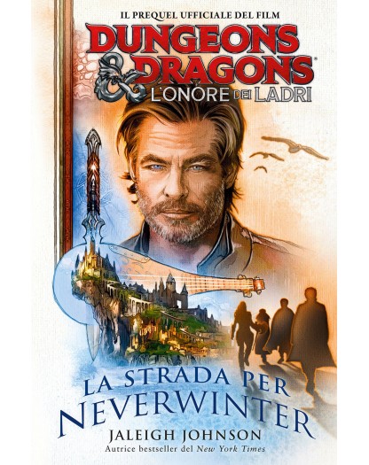L'Onore dei ladri - La strada per NeverWinter