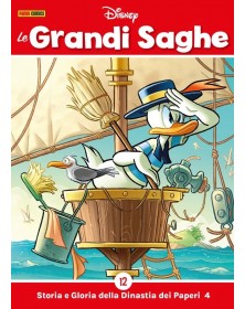Le Grandi Saghe 12 – Storia e Gloria della Dinastia dei Paperi 4 – Panini Comics – Italiano