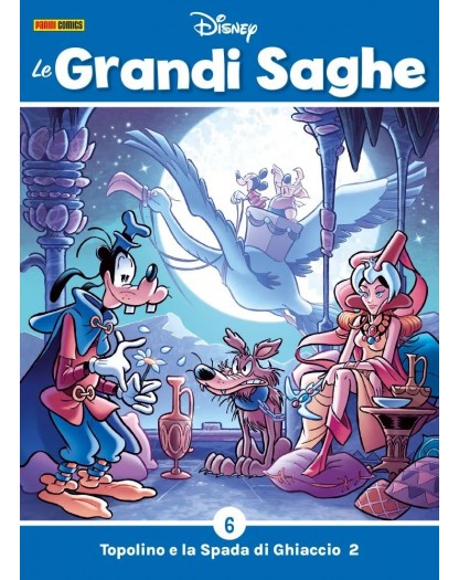 Le Grandi Saghe 6 – Topolino e la Spada di Ghiaccio 2 – Panini Comics – Italiano