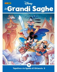 Le Grandi Saghe 9 – Topolino e la Spada di Ghiaccio 3 – Panini Comics – Italiano