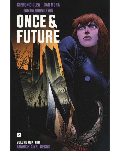 Once & Future Vol. 4 – Anarchia nel Regno – Edizioni BD – Italiano