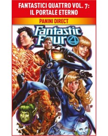 Fantastici Quattro Vol. 7 – Il Portale Eterno – Marvel Collection – Panini Comics – Italiano