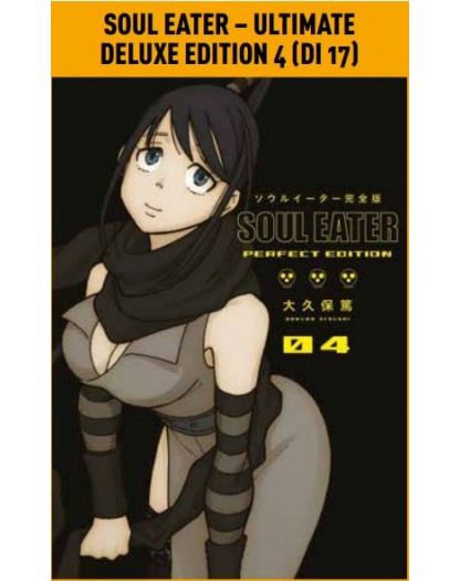 Soul Eater – Ultimate Deluxe Edition 4 – Panini Comics – Italiano