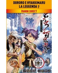 Dororo e Hyakkimaru – La Leggenda 7 – Panini Comics – Italiano