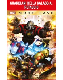 Guardiani della Galassia – Retaggio – Volume Unico – Marvel Must Have – Panini Comics – Italiano