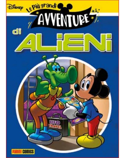 Le Più Grandi Avventure 24 – Di Alieni – Panini Comics – Italiano