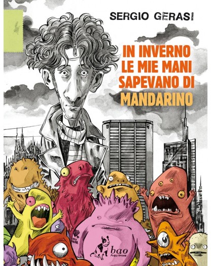In Inverno Le Mie Mani Sapevano Di Mandarino – Bao Publishing – Italiano