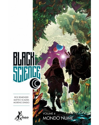 Black Science Vol. 4 – Mondo Nume – Bao Publishing – Italiano