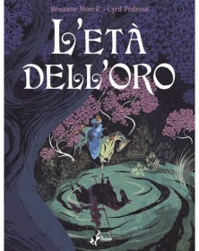 L’Età dell’Oro Vol. 1 – Bao Publishing – Italiano