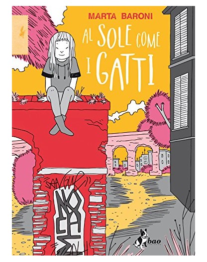 Al Sole Come I Gatti – Bao Publishing – Italiano