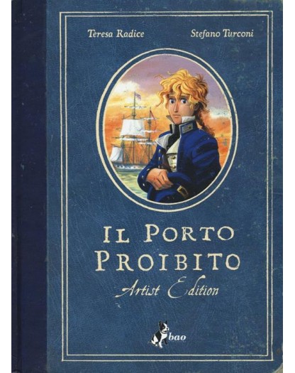 Il Porto Proibito Artist Edition– Bao Publishing – Italiano