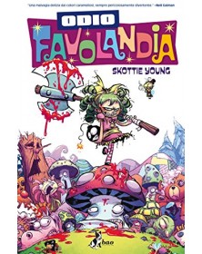 Odio Favolandia – Volume 1– Bao Publishing – Italiano