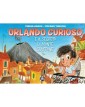 Orlando Curioso E Il Segreto Di Monte Sbuffone-  Bao Publishing – Italiano