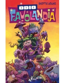 Odio Favolandia – Volume 2-  Bao Publishing – Italiano