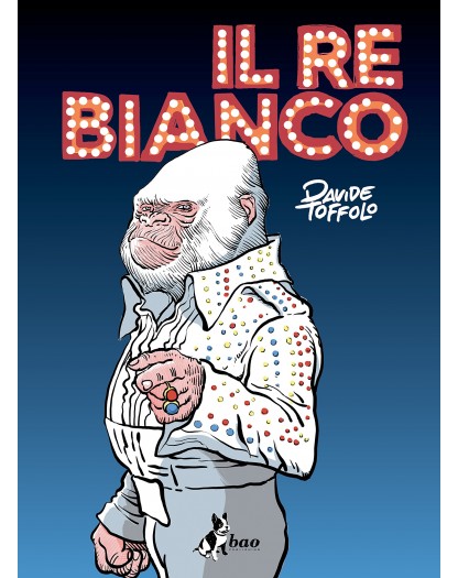 Il Re Bianco – Bao Publishing – Italiano