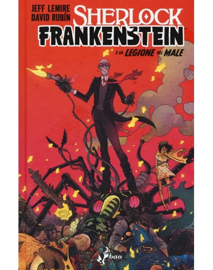 Sherlock Frankenstein E La Legione Del Male – Bao Publishing – Italiano