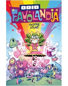 Odio Favolandia – Volume 3 -  Bao Publishing – Italiano