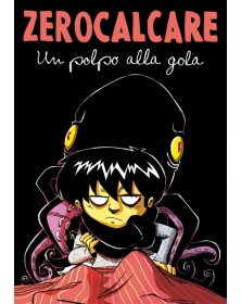 Zerocalcare – Un Polpo alla Gola – Volume Unico – Deluxe – Bao Publishing – Italiano