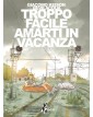 Troppo Facile Amarti in Vancanza Volume Unico – Bao Publishing – Italiano