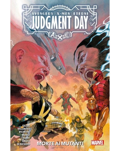 Avengers  X-Men Eterni – Judgment Day Morte ai Mutanti – Volume Unico – Panini Comics – Italiano