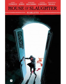 House of Slaughter Vol. 2 – Scarlatto – Edizioni BD – Italiano