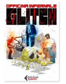 Glitch – Volume Unico – Feltrinelli Comics – Italiano