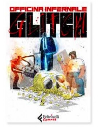 Glitch – Volume Unico – Feltrinelli Comics – Italiano