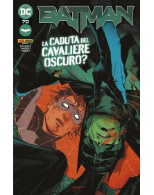 Batman 70 – La Caduta del Cavaliere Oscuro? – Panini Comics – Italiano