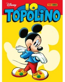 Io, Topolino – Volume Unico – Disney Hero 107 – Panini Comics – Italiano